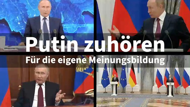 Für die eigene Meinungsbildung: Herrn Putin einfach nur mal zuhören!